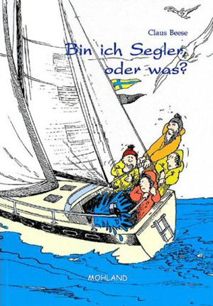 Bin ich Segler, oder was?