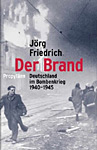 J&ouml;rg Friedrich: Deutschland im Bombenkrieg 1940-1945
